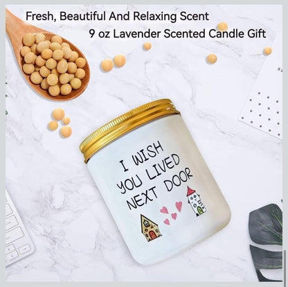 "I wish you lived next door" Candle In Gift Box
